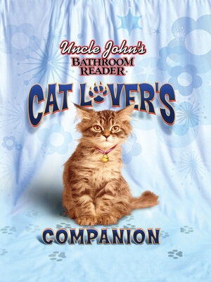 cover image of Uncle John's Bathroom Reader Cat Lover's Companion